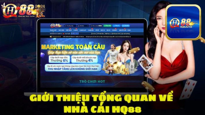 Tổng quan về nhà cái HQ88